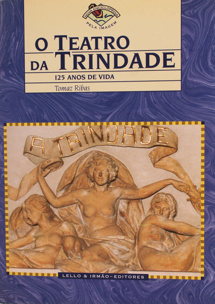 O TEATRO DA TRINIDADE.