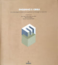 ENGENHO E OBRA. UMA ABORDAGEM Ã€ HISTÃ“RIA DA ENGENHARIA EM PORTUGAL NO SÃ‰CULO XX E MEMÃ“RIA DE UMA EXPOSIÃ‡ÃƒO.