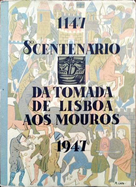 PROGRAMA OFICIAL DAS COMEMORAÃ‡Ã•ES DO VIII CENTENÃRIO DA TOMADA DE LISBOA AOS MOUROS.