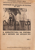 A ARQUITECTURA NA PINTURA PORTUGUESA DA 1Âª METADE DO SÃ‰CULO XVI.