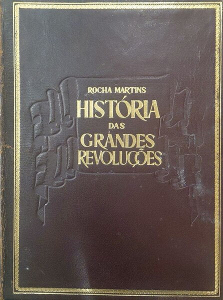 HISTÃ“RIA DAS GRANDES REVOLUÃ‡Ã•ES. [2 VOLS.]