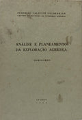 ANÃLISE E PLANEAMENTO DA EXPLORAÃ‡ÃƒO AGRÃCOLA.