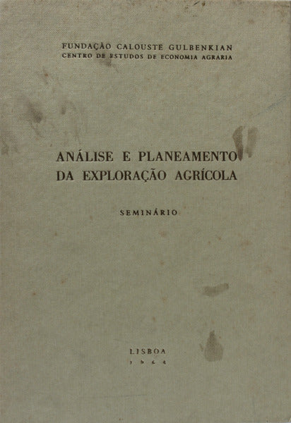 ANÃLISE E PLANEAMENTO DA EXPLORAÃ‡ÃƒO AGRÃCOLA.