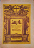 ANGOLA. REVISTA MENSAL DE DOUTRINA, ESTUDO E PROPAGANDA INSTRUTIVA.