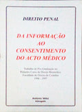 DA INFORMAÃ‡ÃƒO AO CONSENTIMENTO DO ACTO MÃ‰DICO.