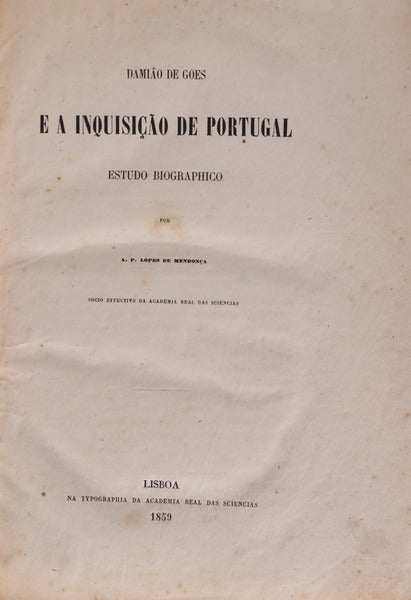 DAMIÃƒO DE GOES E A INQUISIÃ‡ÃƒO EM PORTUGAL.