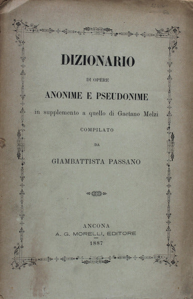 DIZIONARIO DI OPERE ANONIME E PSEUDONIME.