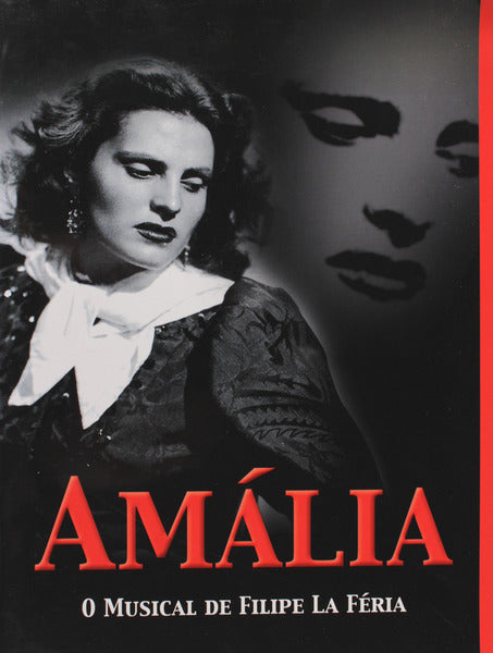 AMÃLIA. O MUSICAL DE FILIPE LA FÃ‰RIA.