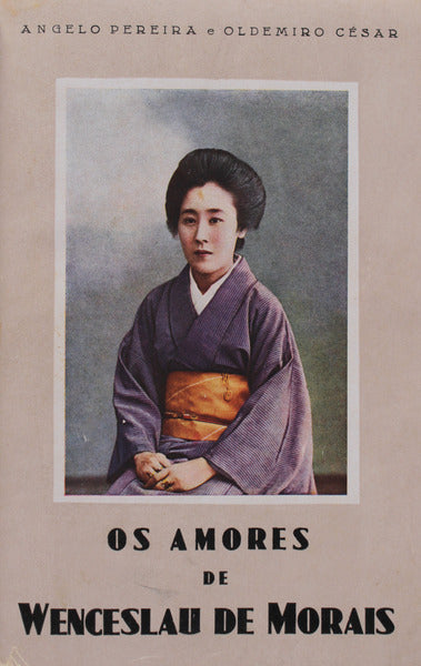 OS AMORES DE WENCESLAU DE MORAIS.