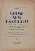 CRIME SEM CASTIGO?! ABUSO DE CONFIANÃ‡A. O CONCEITO DE CRIME DE FURTO DE DOCUMENTOS.