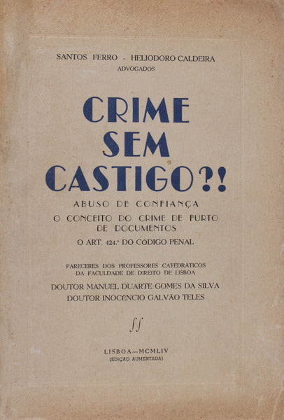 CRIME SEM CASTIGO?! ABUSO DE CONFIANÃ‡A. O CONCEITO DE CRIME DE FURTO DE DOCUMENTOS.