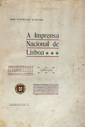 A IMPRENSA NACIONAL DE LISBOA. 1768-1912.