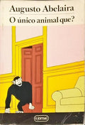 O ÃšNICO ANIMAL QUE? [2.Âª EDIÃ‡ÃƒO]