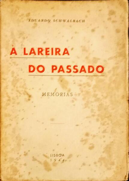 Ã€ LAREIRA DO PASSADO, MEMÃ“RIAS. [3.Âº MILHAR]