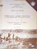 CAMPANHA ETNOGRÃFICA AO TCHIBOCO. (ALTO-TCHICAPA).