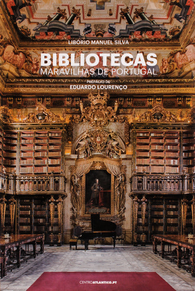 BIBLIOTECAS. MARAVILHAS DE PORTUGAL. [1.Âª EDIÃ‡ÃƒO]