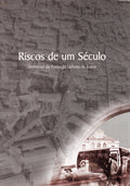 RISCOS DE UM SÃ‰CULO. MEMÃ“RIAS DA EVOLUÃ‡ÃƒO URBANA DE Ã‰VORA.