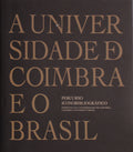 UNIVERSIDADE (A) DE COIMBRA E O BRASIL.