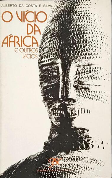 O VÃCIO DA ÃFRICA E OUTROS VÃCIOS.