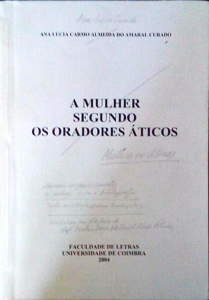 A MULHER SEGUNDO OS ORADORES ÃTICOS.