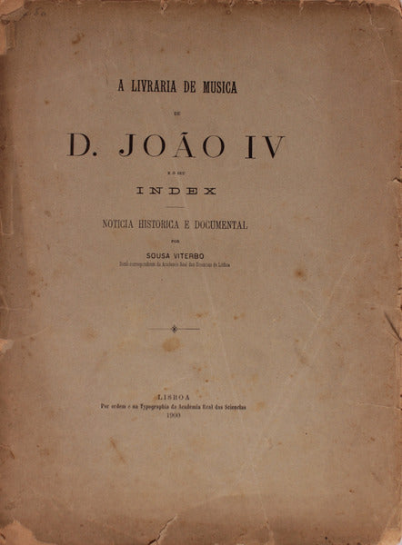 A LIVRARIA DE MÃšSICA DE D. JOÃƒO IV E O SEU INDEX.