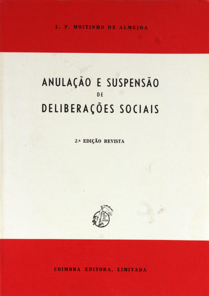 ANULAÃ‡ÃƒO E SUSPENSÃƒO DE DELIBERAÃ‡Ã•ES SOCIAIS.