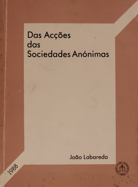 DAS ACÃ‡Ã•ES DAS SOCIEDADES ANÃ“NIMAS.