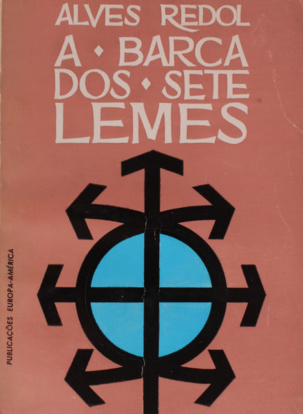 A BARCA DOS SETE LEMES. [4.Âª EDIÃ‡ÃƒO]