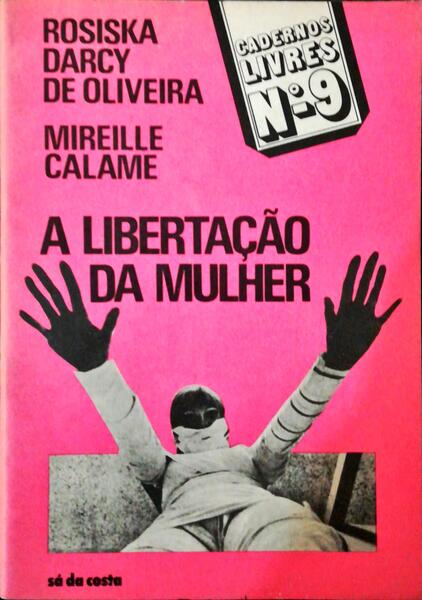 A LIBERTAÃ‡ÃƒO DA MULHER.