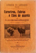CARNEIROS, CABRAS E CÃƒES DE GUARDA.