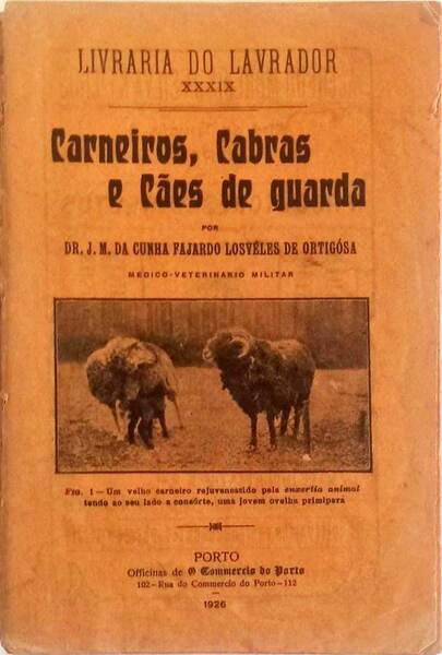 CARNEIROS, CABRAS E CÃƒES DE GUARDA.