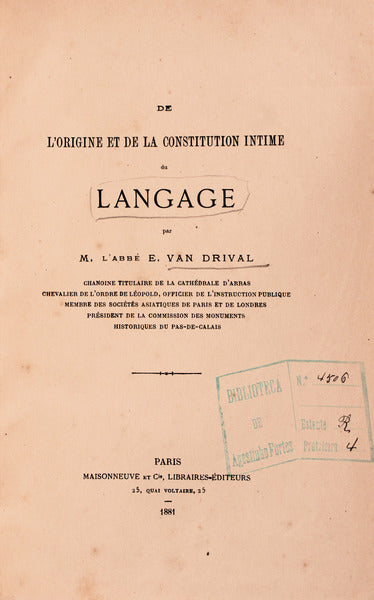 DE L'0RIGINE ET DE LA CONSTITUTION INTIME DU LANGAGE