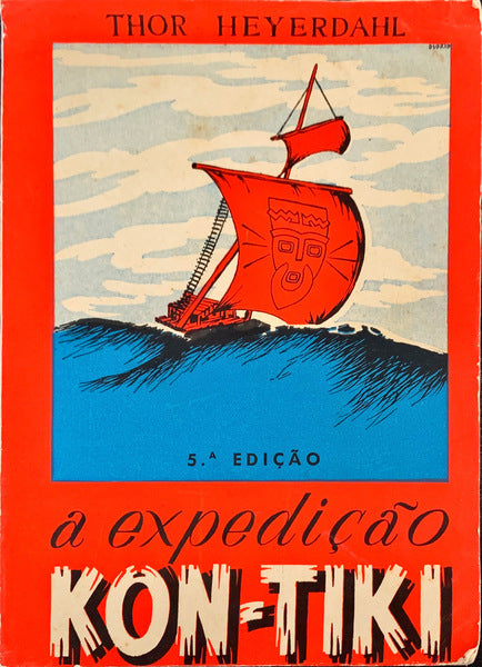 A EXPEDIÃ‡ÃƒO DA KON-TIKI. [5.Âª EDIÃ‡ÃƒO]