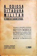 A ODIOSA DITADURA MILITAR