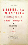 A REPUBLICA EM ESPANHA.
