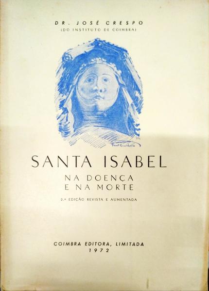 SANTA ISABEL NA DOENÃ‡A E NA MORTE.