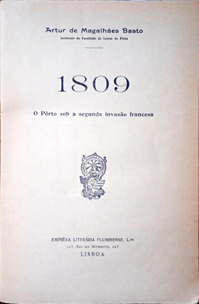 1809: O PÃ”RTO SOB A SEGUNDA INVASÃƒO FRANCESA.