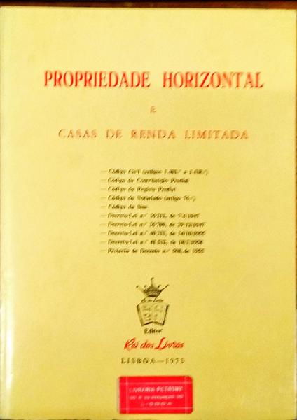 PROPRIEDADE HORIZONTAL E CASAS DE RENDA LIMITADA.