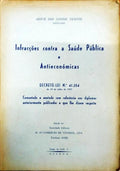 INFRACÃ‡Ã•ES CONTRA A SAÃšDE PÃšBLICA E ANTIECONÃ“MICAS.