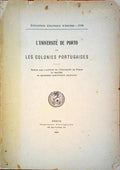 L`UNIVERSITÃ‰ DE PORTO ET LES COLONIES PORTUGAISES