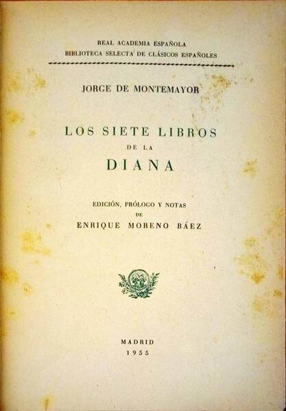 LOS SIETE LIBROS DE LA DIANA.