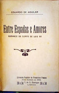 ENTRE ESPADAS E AMORES