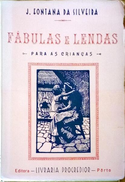 FÃBULAS E LENDAS. (PARA AS CRIANÃ‡AS).
