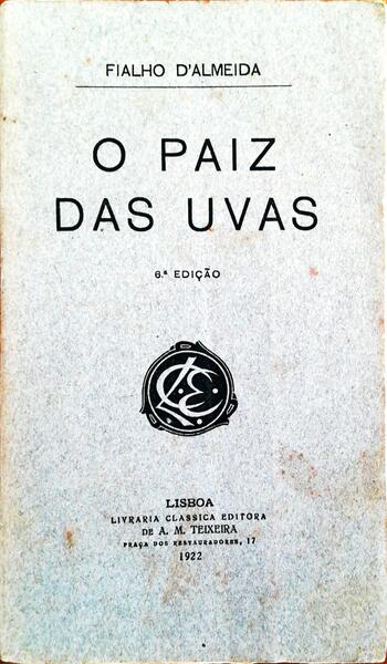 O PAIZ DAS UVAS. [6.Âª EDIÃ‡ÃƒO]