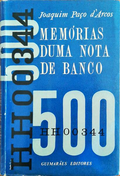 MEMÃ“RIAS DUMA NOTA DE BANCO. [2.Âª EDIÃ‡ÃƒO]