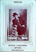MANUEL LARANJEIRA. (1877 - 1912).