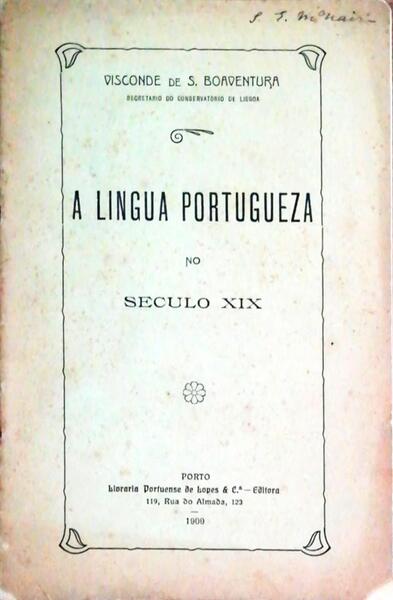 A LÃNGUA PORTUGUEZA NO SÃ‰CULO XIX.