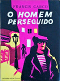 O HOMEM PERSEGUIDO.