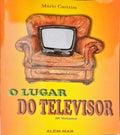 O LUGAR DO TELEVISOR. [III Volume]