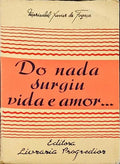 DO NADA SURGIU VIDA E AMOR...